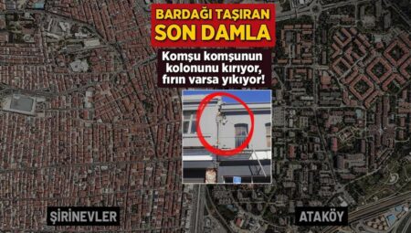 Bardağı taşıran son damla! Komşu komşunun kolonunu kırıyor, fırın varsa yıkıyor