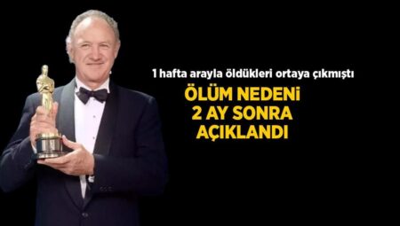 Oscar ödüllü oyuncunun eşiyle 1 hafta ortayla öldüğü ortaya çıkmıştı! İşte mevt nedeni
