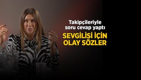 Şeyma Subaşı’dan Brezilyalı sevgilisi için olay sözler! ‘O kendi geldi’