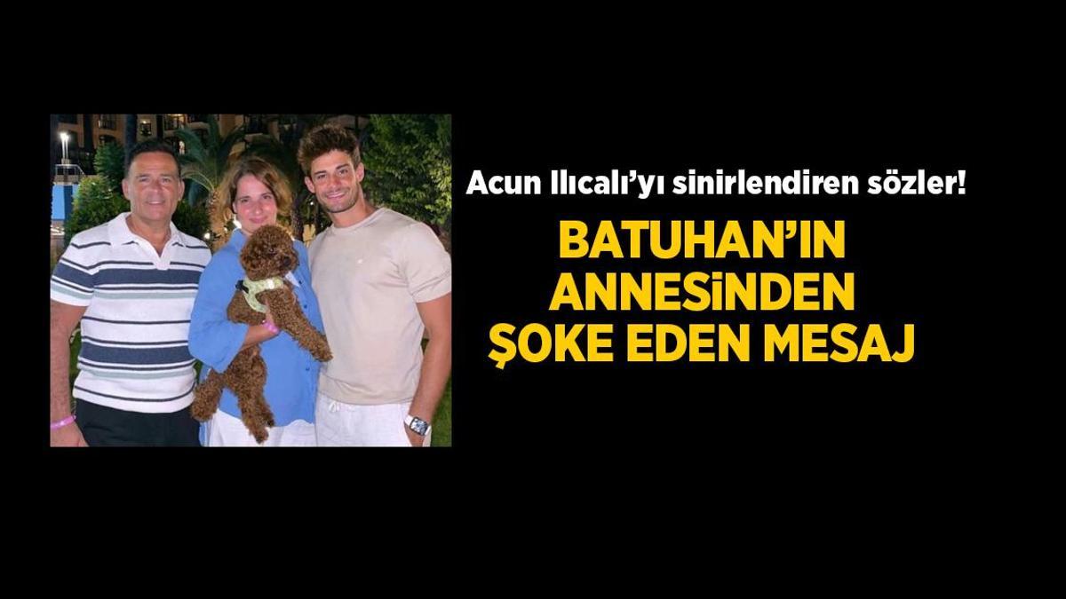 Survivor Batuhan Karacaka’nın annesi Gülhayat Karacakaya’dan Acun Ilıcalı’ya şoke eden bildiri
