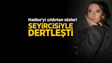 Hadise o kelamlar sonrası çılgına döndü! ‘Bu makûs niyet değil de ne?’