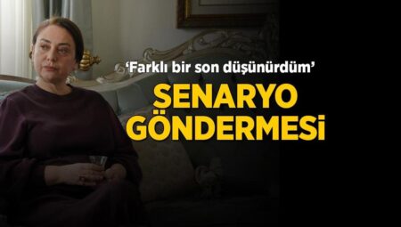 Sibel Taşçıoğlu’ndan çok konuşulacak senaryo göndermesi! ‘Farklı bir son düşünürdüm’