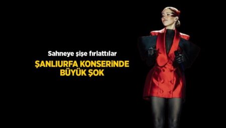 Derya Uluğ’a Şanlıurfa konserinde büyük şok! Su şişesi fırlatıldı