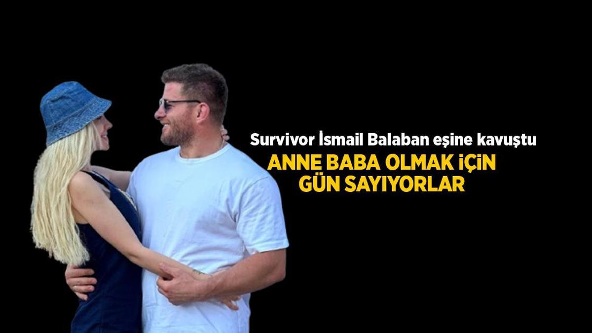 Survivor İsmail Balaban baba olmak için gün sayıyor! Eşiyle aşk dolu yeni pozlar